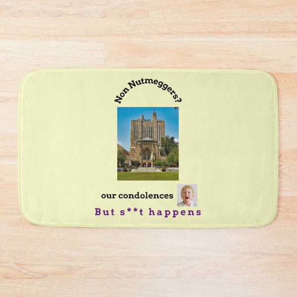 Item preview, "Condolences to non Nutmeggers"  (black text) designed and sold by skoumpourdides.