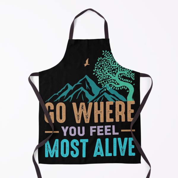 Item preview, Go where you feel most alive, distressed look graphic. Self care, escape to the mountains, taking some time away designed and sold by Orianah.