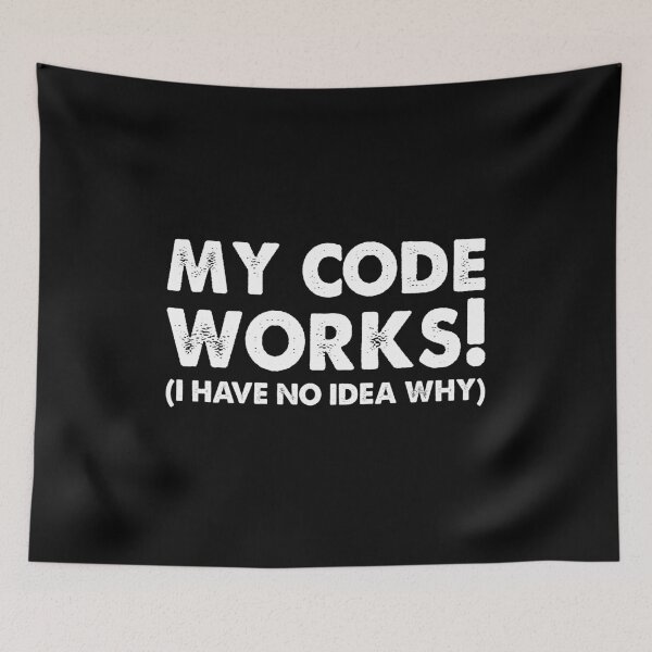 Item preview, Copy of My Code Works I Have No Idea Why Funny Programmer  designed and sold by Shop signer.