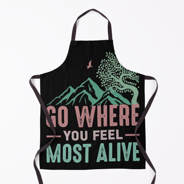 Item preview, Go where you feel most alive, distressed look graphic. Self care, escape to the mountains, taking some time away designed and sold by Orianah.