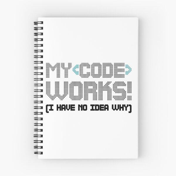 Item preview, My Code Works I Have No Idea Why designed and sold by Shop signer.