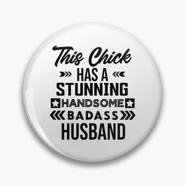 Item preview, This Chick Has A Stunning Handsome Badass Husband designed and sold by primetee.