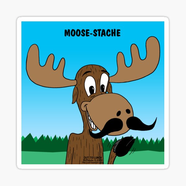 Item preview, Moose-Stache designed and sold by Out to Lunch Cartoons and More.
