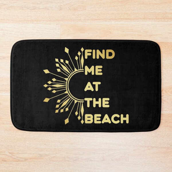 Item preview, Find Me At The Beach designed and sold by odrito.