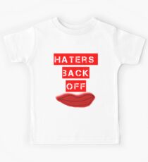 Haters Back Off Kids T-Shirt