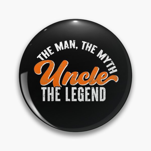 Item preview, Uncle, The Man, The Myth, The Legend designed and sold by FuntasticDez.