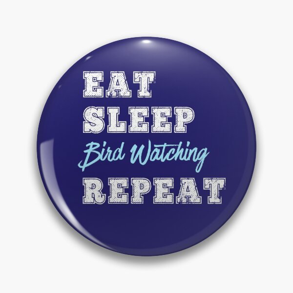 Item preview, Funny Bird Watching Eat Sleep Repeat Birding Birdwatcher Gift designed and sold by carlhunt99.