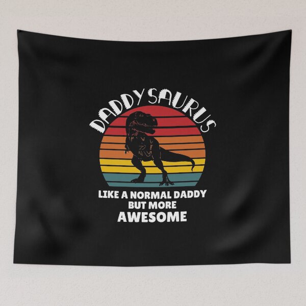 Item preview, Daddysaurus-Like a normal daddy but more awesome designed and sold by poojapatel5.