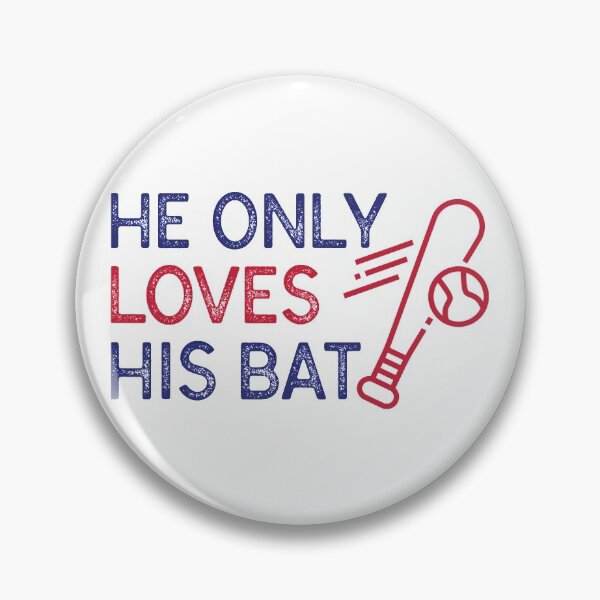 Item preview, He only Loves his Bat  designed and sold by csoDesign.