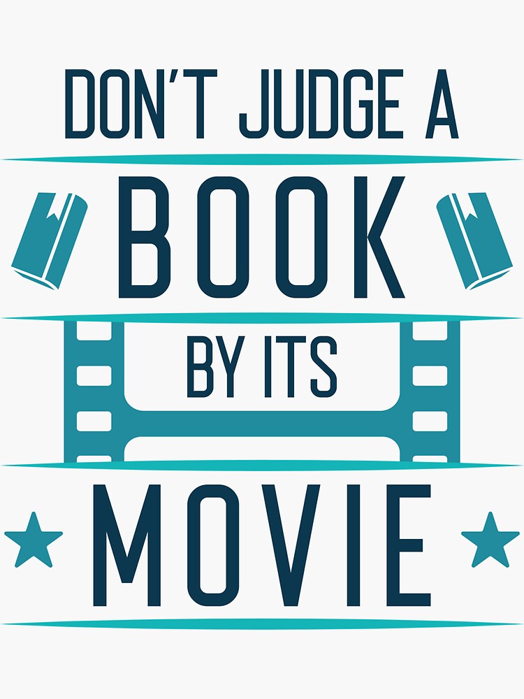 Dont Judge A Book By Its Movie Sticker By Cherrific Redbubble 