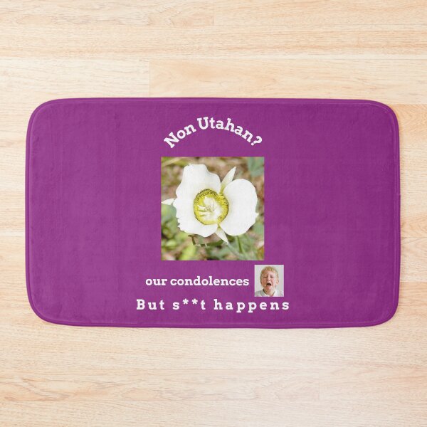 Item preview, "Condolences to non Utahans"  (white text) designed and sold by skoumpourdides.