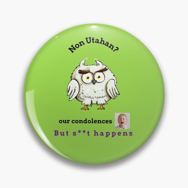 Item preview, "Condolences to non Utahans"  (owl) designed and sold by skoumpourdides.