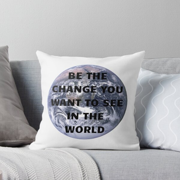 Item preview, Be The Change You Want to See In The World | We Are The Universe designed and sold by AlfaEcho.