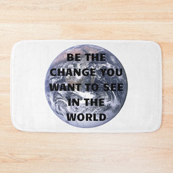 Item preview, Be The Change You Want to See In The World | We Are The Universe designed and sold by AlfaEcho.