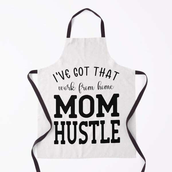 Item preview, I've Got That Work From Home Mom Hustle designed and sold by clothesy7.