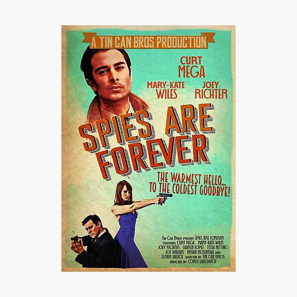Spies Are Forever Vintage Poster Photographic Print
