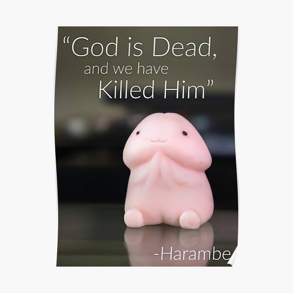 God is dead - Harambe Poster