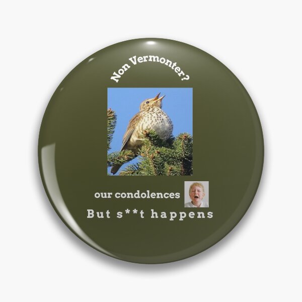 Item preview, "Condolences to non Vermonters"  (white text) designed and sold by skoumpourdides.