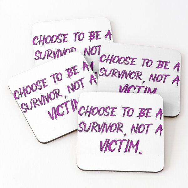 Item preview, Choose To Be A Survivor Not A Victim designed and sold by DonmedPro1.