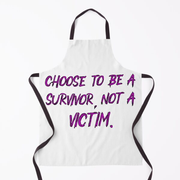 Item preview, Choose To Be A Survivor Not A Victim designed and sold by DonmedPro1.