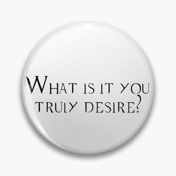 Item preview, What is it you truly desire designed and sold by ArtsyShachar.