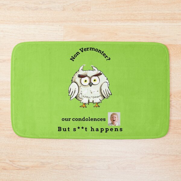 Item preview, "Condolences to non Vermonters"  (owl) designed and sold by skoumpourdides.