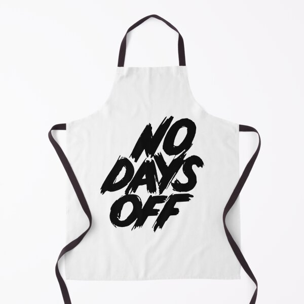Item preview, NO DAYS OFF designed and sold by MandarenaMerch.