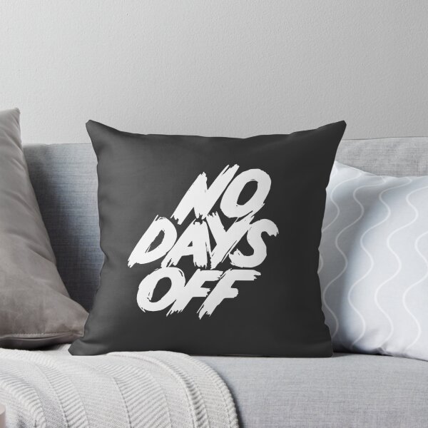 Item preview, NO DAYS OFF designed and sold by MandarenaMerch.