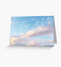 Sent From Heaven Greeting Card