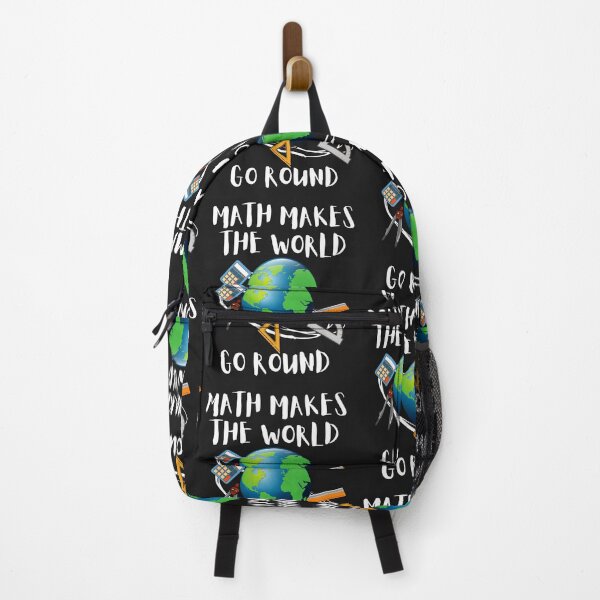 Item preview, MATH MAKES THE WORLD GO ROUND, WORLD MATH DAY, MATH MEME designed and sold by R B Chrystal.