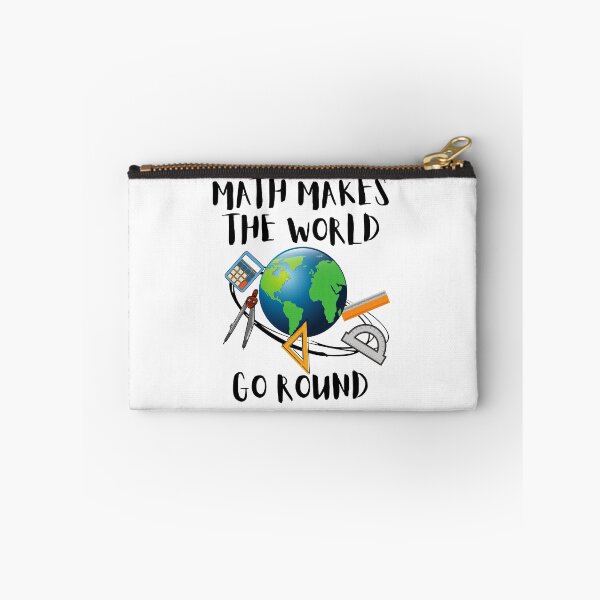 Item preview, MATH MAKES THE WORLD GO ROUND, WORLD MATH DAY, MATH MEME designed and sold by R B Chrystal.