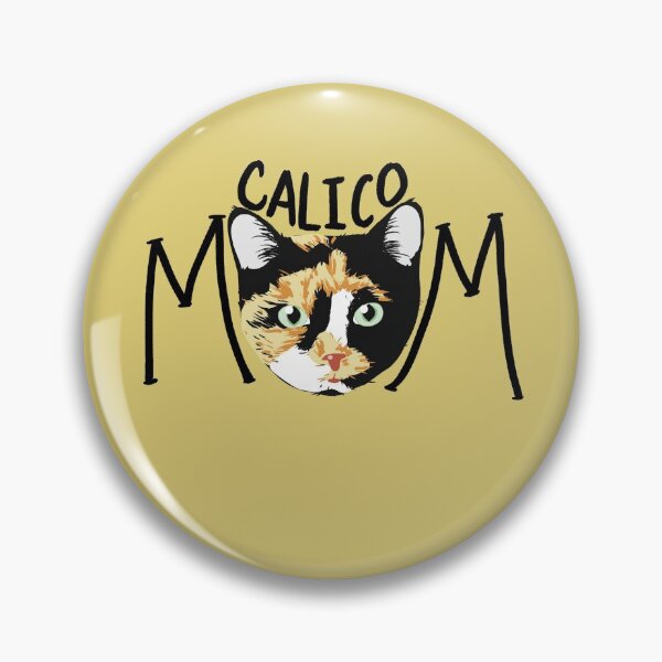 Item preview, Calico Cat Mom designed and sold by FrictionMaxxing.