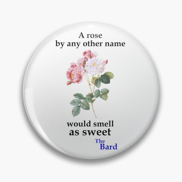 Item preview, A rose by any - Bard (WT) designed and sold by OleKurmudgeon.