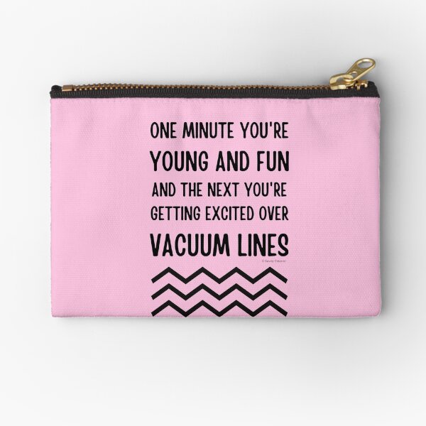 Item preview, Young and Fun and Getting Excited Over Vacuum Lines designed and sold by SavvyCleaner.