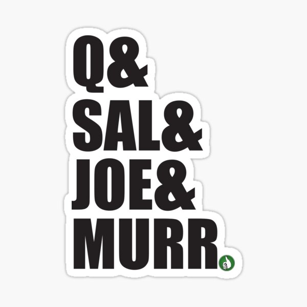 Q&Sal&Joe&Murr Sticker
