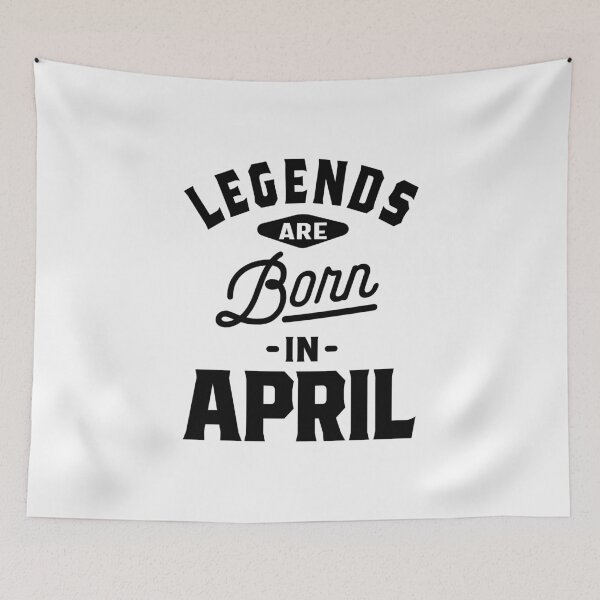 Item preview, Legends Are Born In April Birthday Design designed and sold by cidolopez.