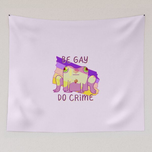 Item preview, Be Gay Do Crime, Trixic Pride  designed and sold by ForTheFrogWar.