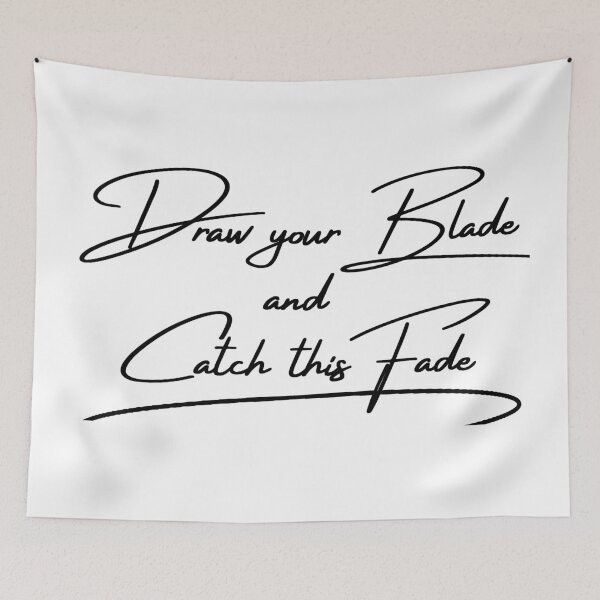 Item preview, Draw your Blade and Catch this Fade designed and sold by ThreadsByCampion.