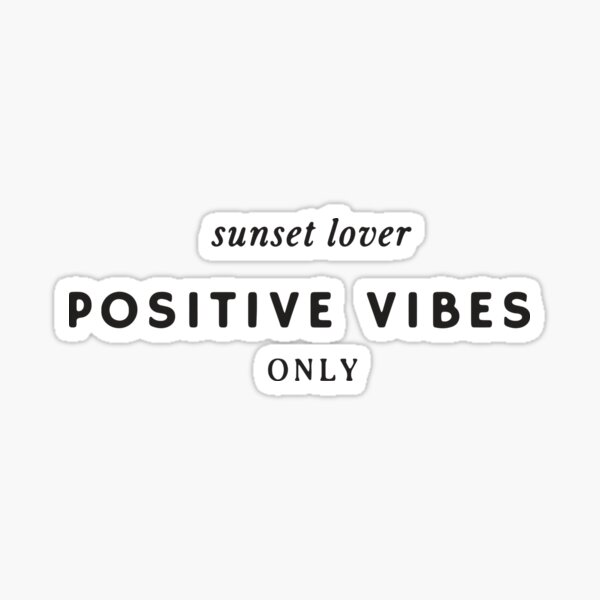 thepalletpeople-Stickers-Positive Vibes Only- Sticker