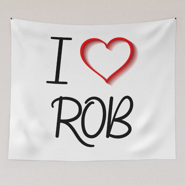 Item preview, I Love Rob designed and sold by DonmedPro1.