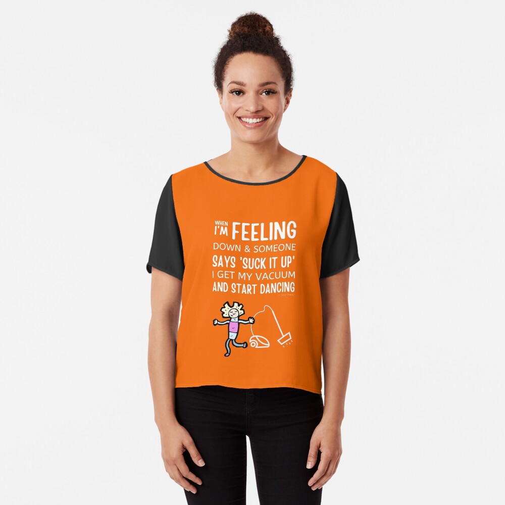 Start Dancing Vacuum Dance Vacuuming Fun Cleaning Lady Humor Chiffon Top