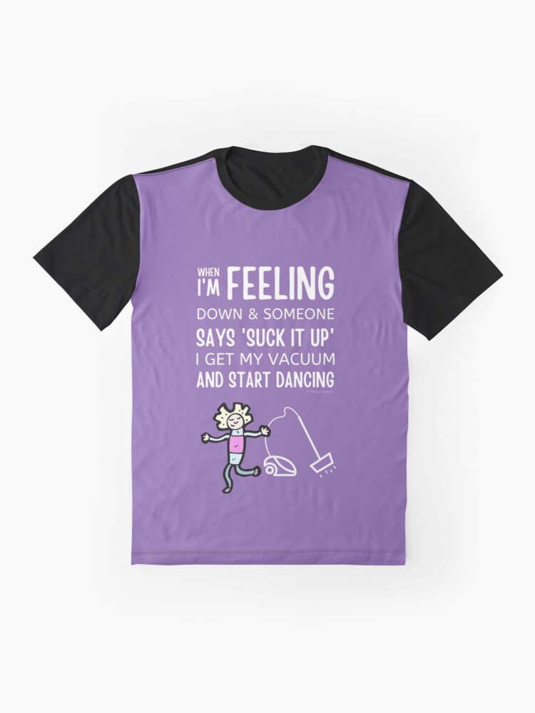 Alternate view of Start Dancing Vacuum Dance Vacuuming Fun Cleaning Lady Humor Graphic T-Shirt
