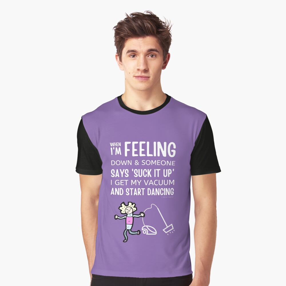 Start Dancing Vacuum Dance Vacuuming Fun Cleaning Lady Humor Graphic T-Shirt