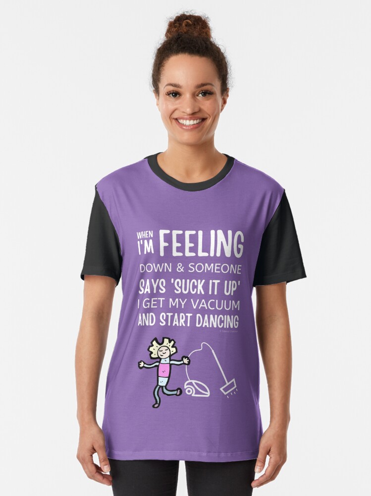 Alternate view of Start Dancing Vacuum Dance Vacuuming Fun Cleaning Lady Humor Graphic T-Shirt