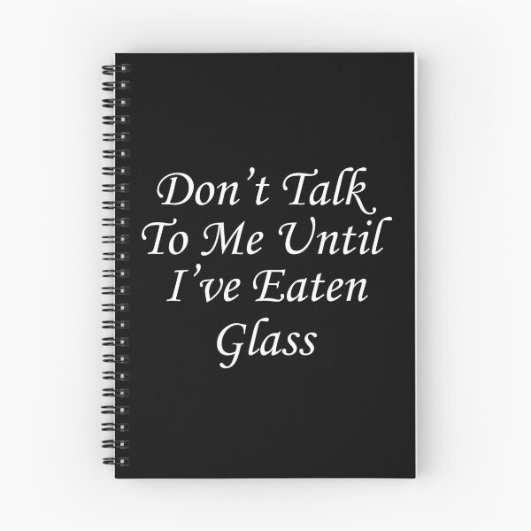 Item preview, Dont Talk To Me Until Ive Eaten Glass designed and sold by Artnight.