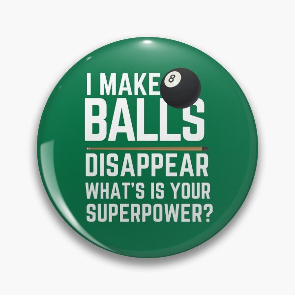 Item preview, Funny Billiard Player I make Ball Disappear Funny Gift for Pool Lover designed and sold by sinceanna.