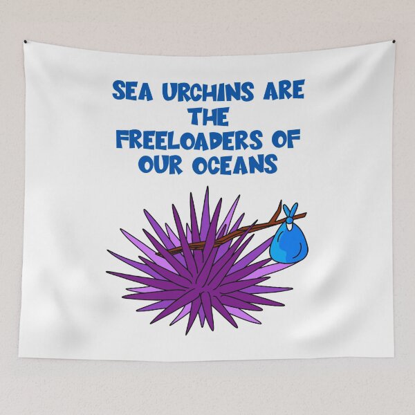 Item preview, Sea Urchins are the Freeloaders of Our Oceans designed and sold by ArcherAshleyArt.