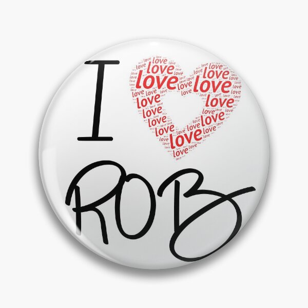 Artikelvorschau, Ich liebe Rob entworfen und verkauft von DonmedPro1.