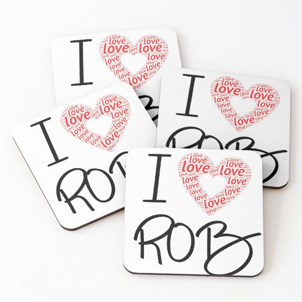 Item preview, I Love Rob designed and sold by DonmedPro1.