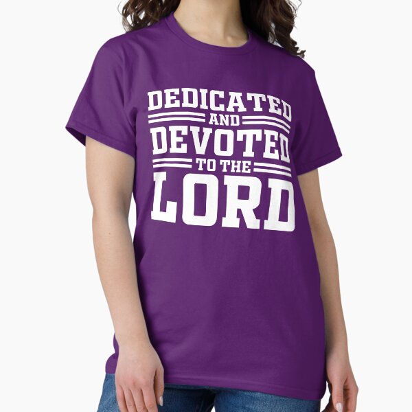 Item preview, Dedicated and Devoted Dad to the Lord designed and sold by garmentoffaith.